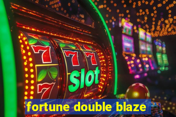 fortune double blaze